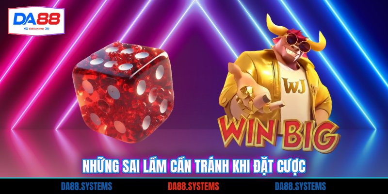 Những sai lầm cần tránh khi đặt cược