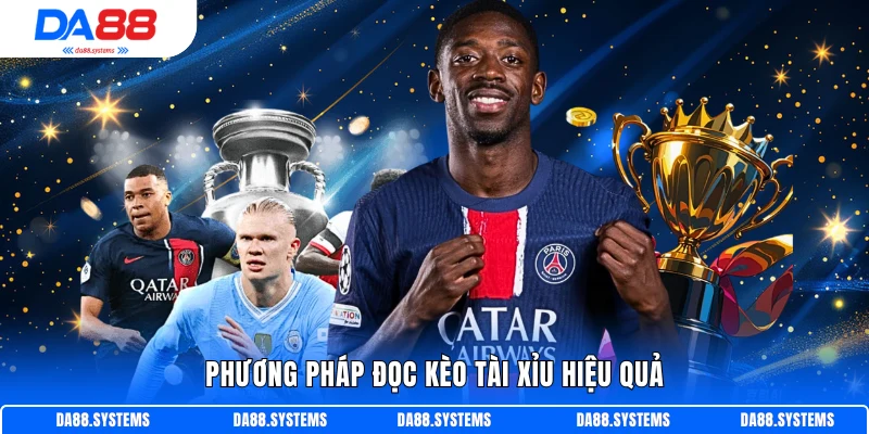 Phương pháp đọc kèo tài xỉu hiệu quả